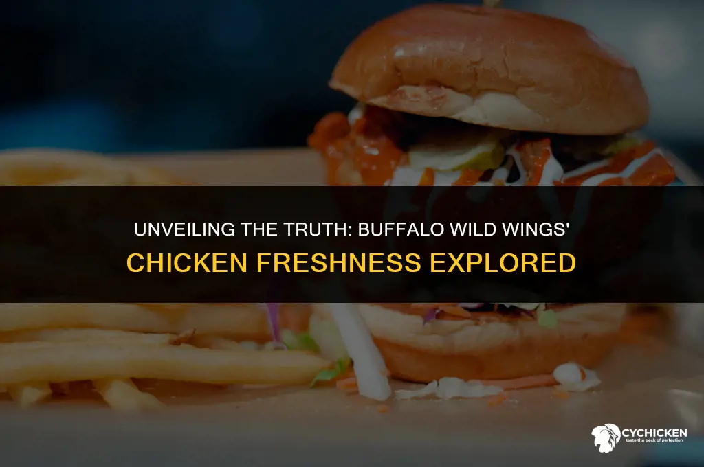 does chicken in bww is fresh or frozen