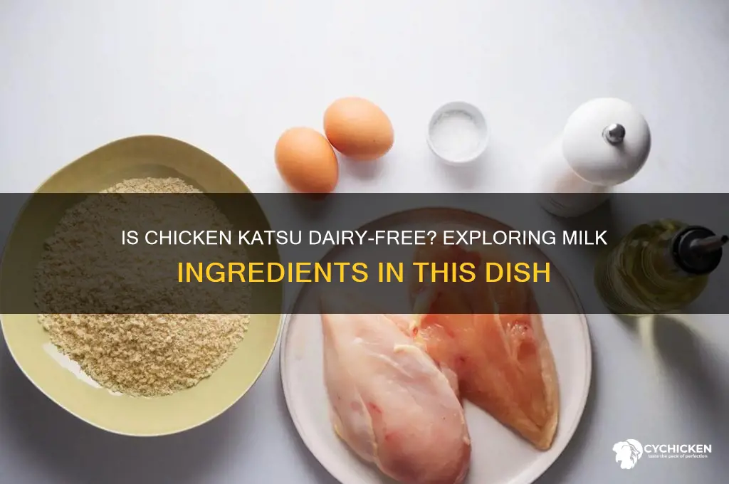 does chicken katsu have dairy or milk