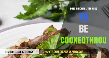 Does Chicken Liver Need to Be Cooked Through? Safety Tips