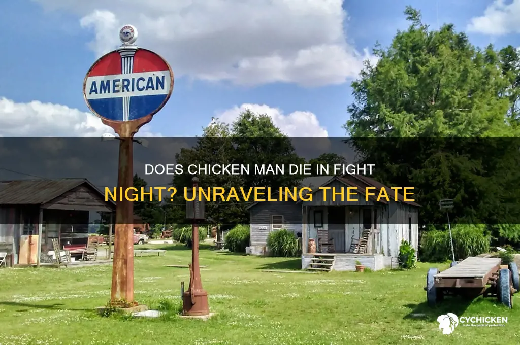does chicken man die in fight night