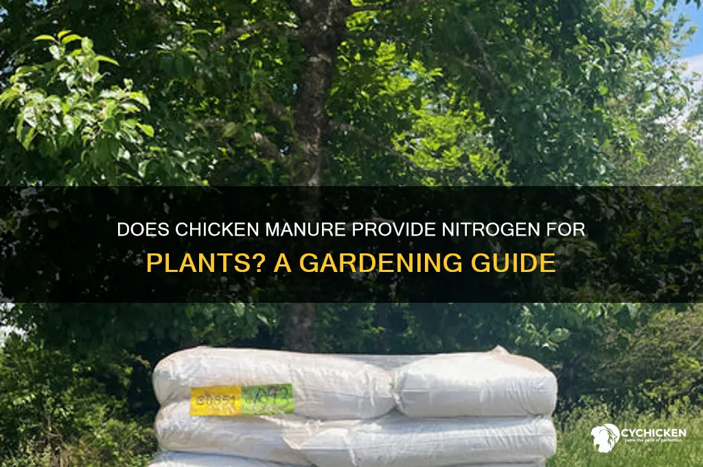 does chicken manuer proved nitrgeb foe plants