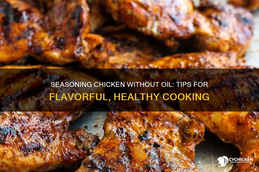 does chicken need oil to add seasoning