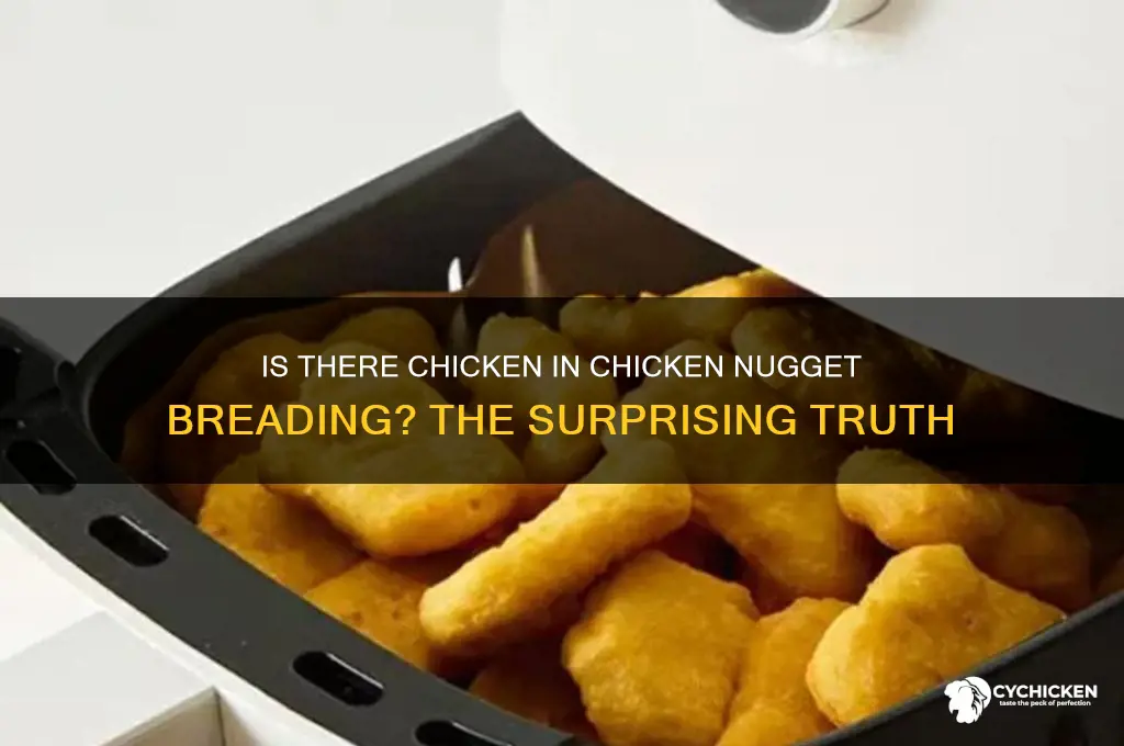 does chicken nugget breading have chicken in it