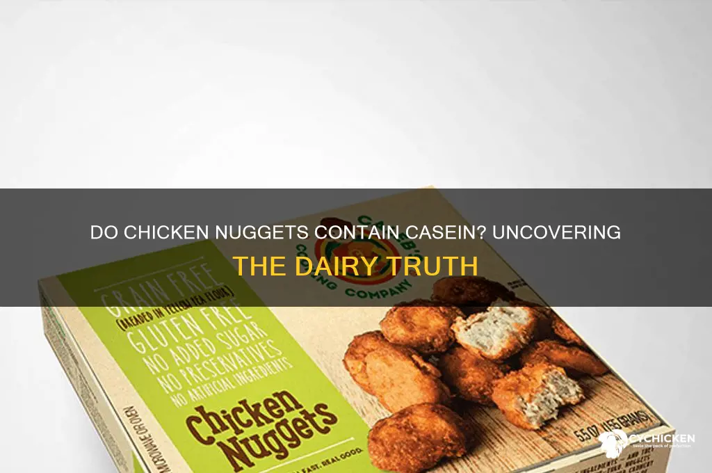 does chicken nuggets have casein