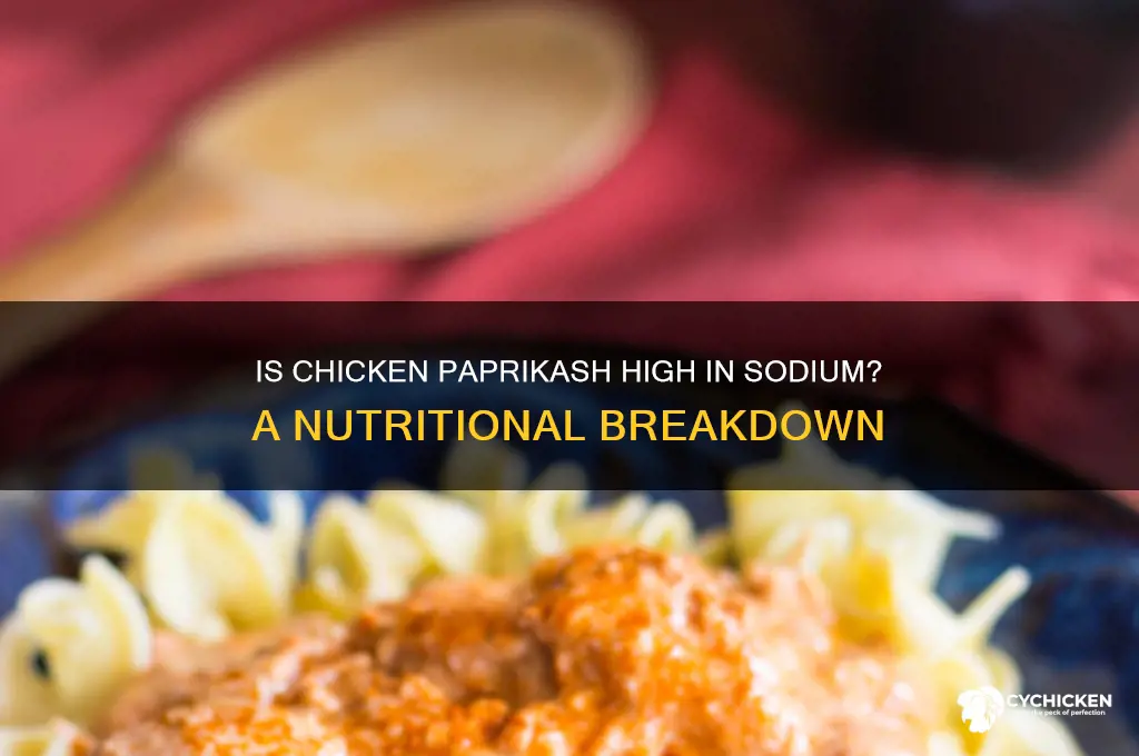 does chicken paprikash have a lot of sodium