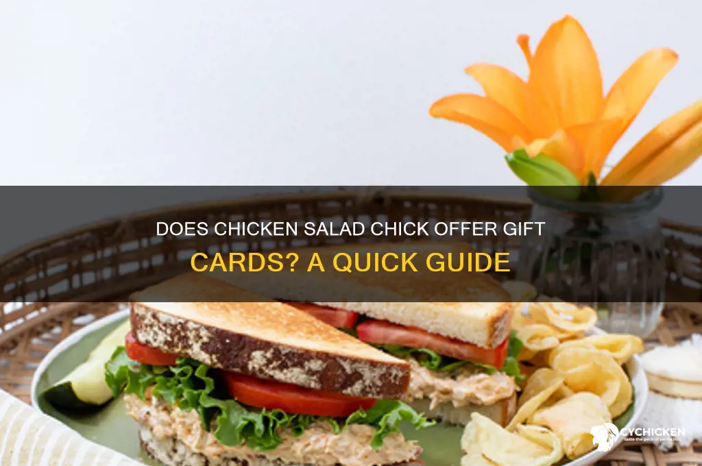 does chicken sslad chick have gift cards