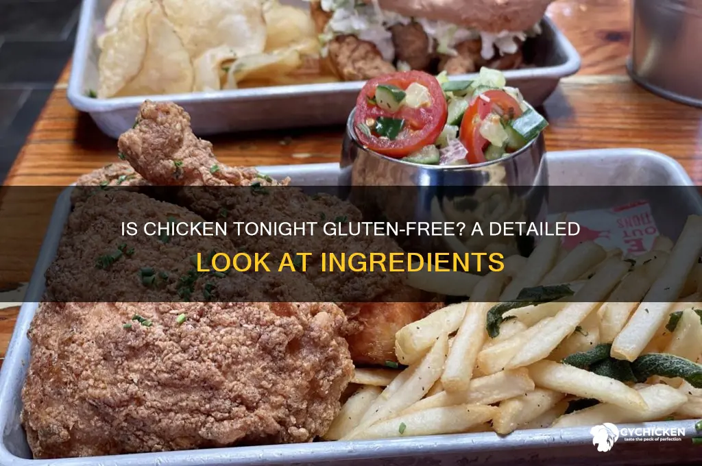 does chicken tonight have gluten in it