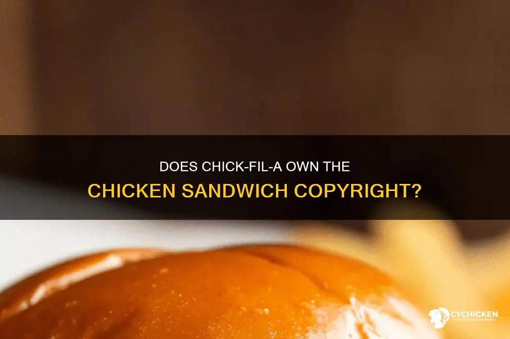 does chickfila copyright chicken sandwich