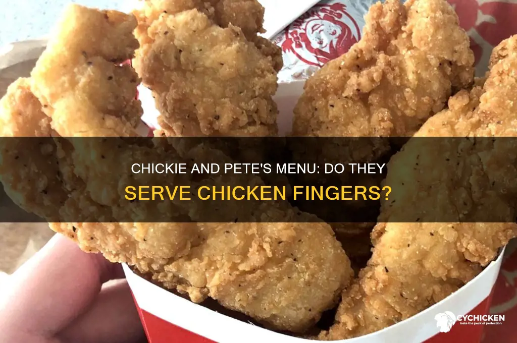 does chickie and petes have chicken fingers