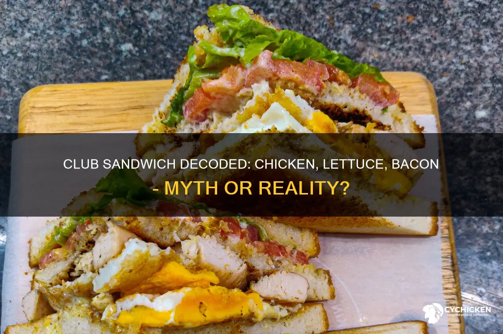 does club mean chicken lettuce under bacon