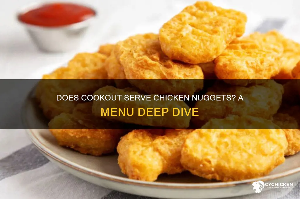 does cookout have chicken nuggets