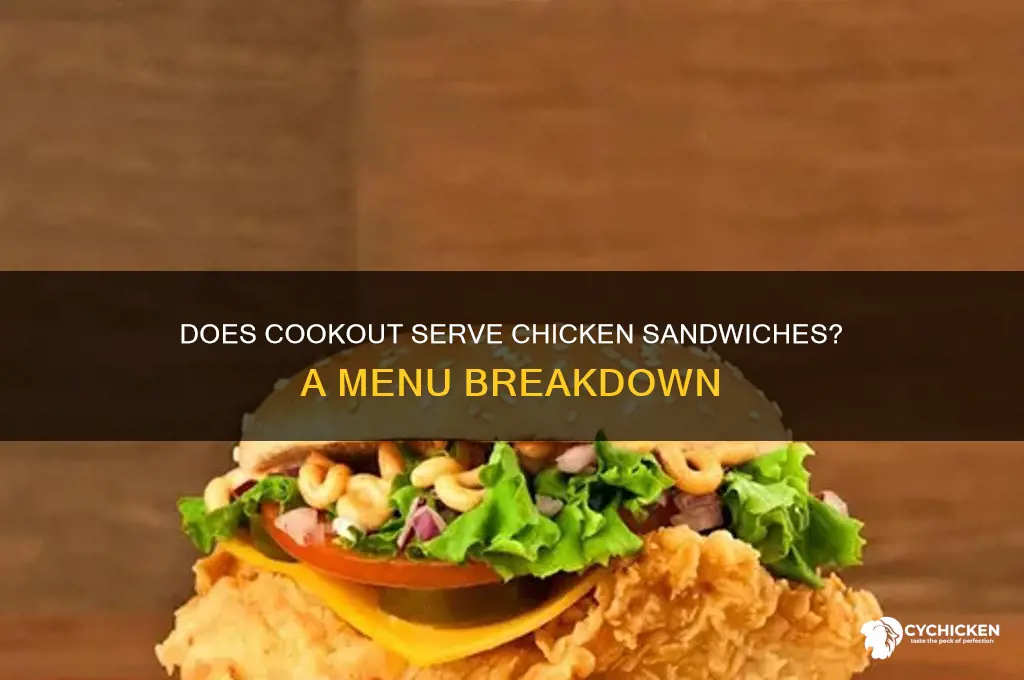 does cookout have chicken sandwiches