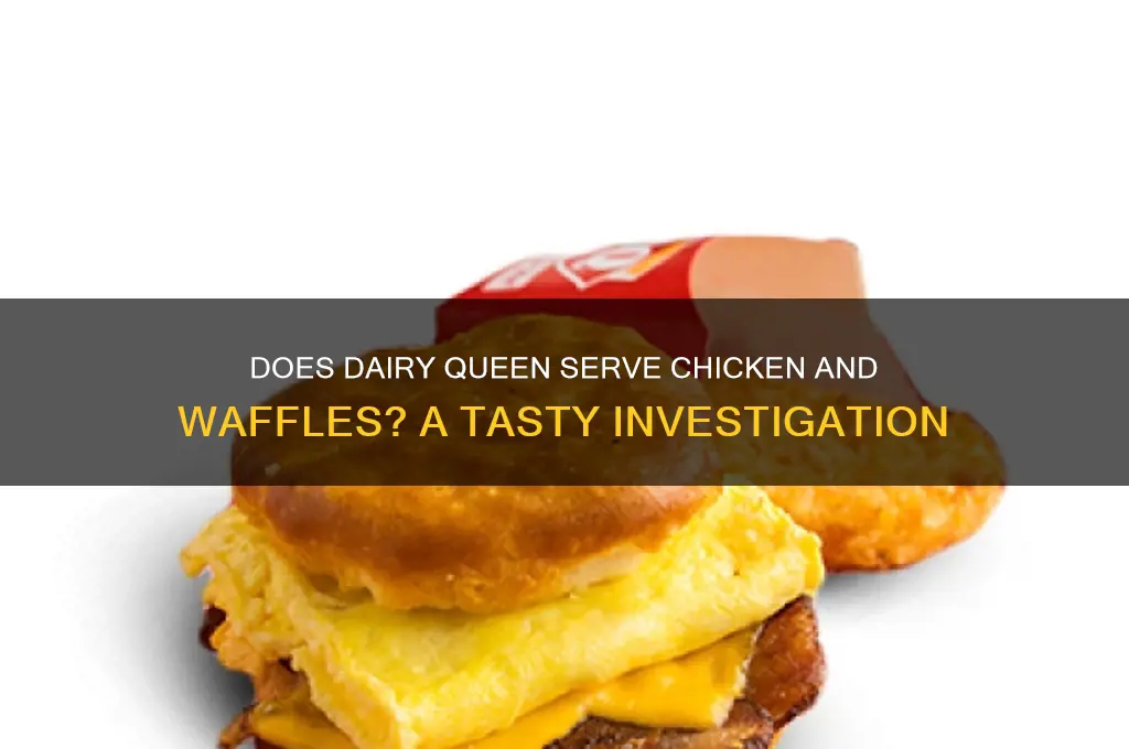 does dairy queen have chicken and waffles