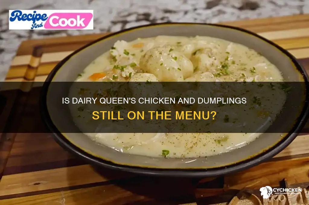 does dairy queen still have chicken and dumplings