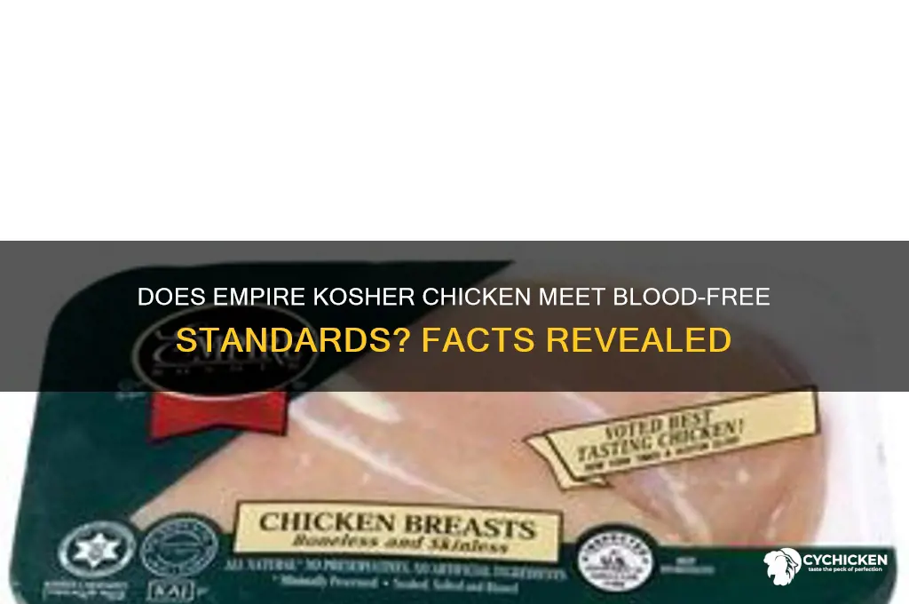 does empire kosher chicken contain no blood