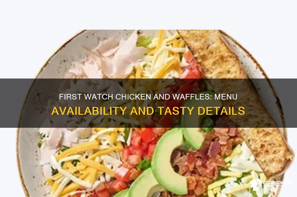 does first watch have chicken and waffles