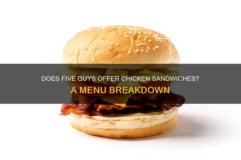 does five guys have chicken sandwiches
