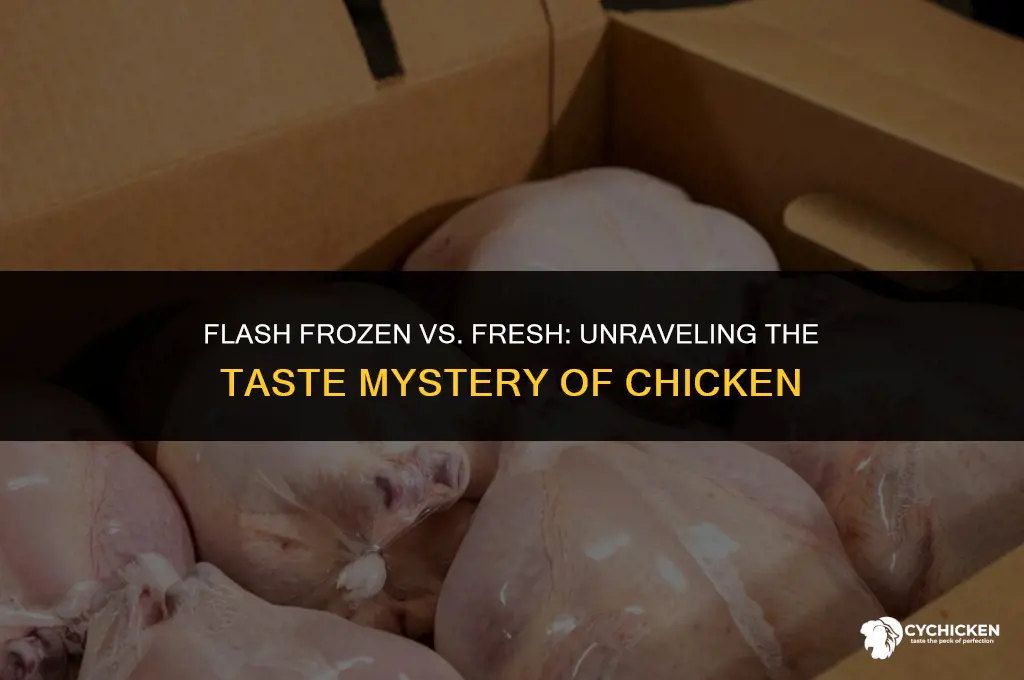 does flash frozen chicken taste different