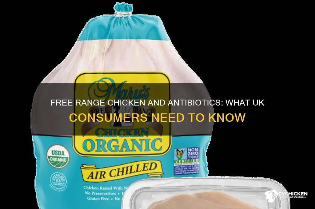 does free range chicken have antibiotics uk