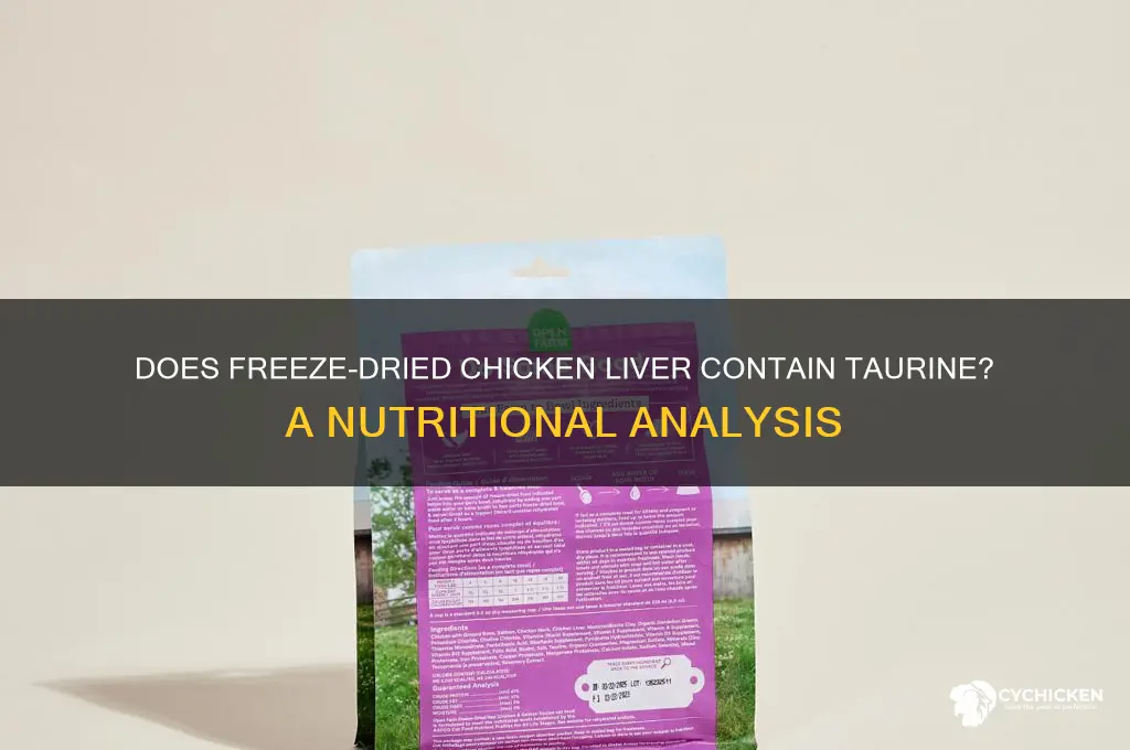 does freeze-dried chicken liver have taurine