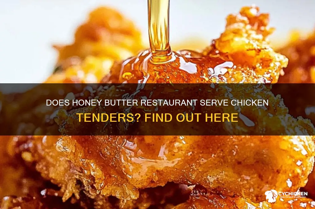 does honey butter restaurant have chicken tenders