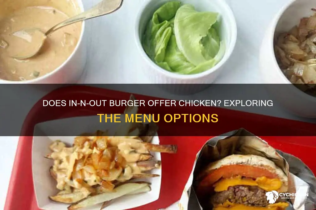 does in and out burger sell chicken