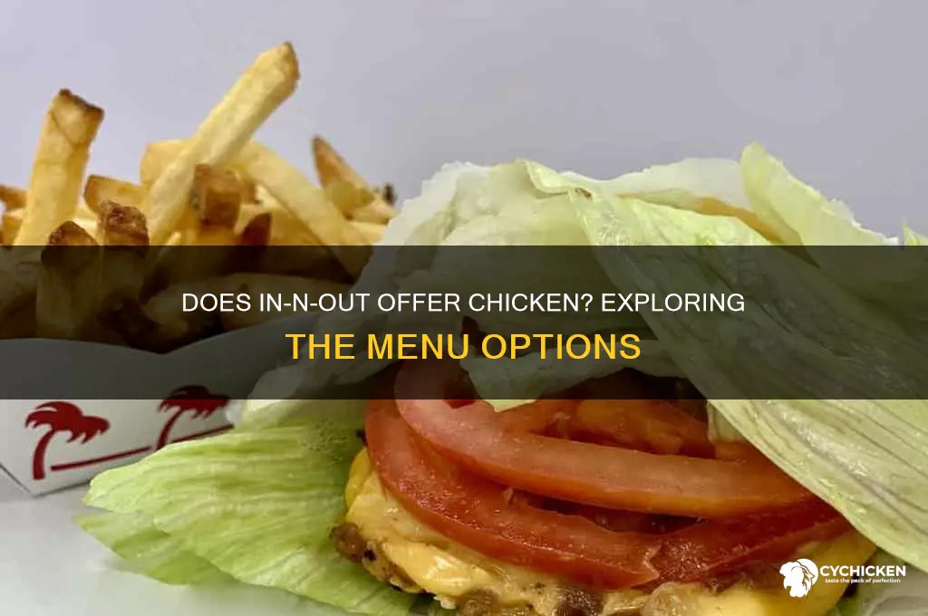 does in n out hace any chicken
