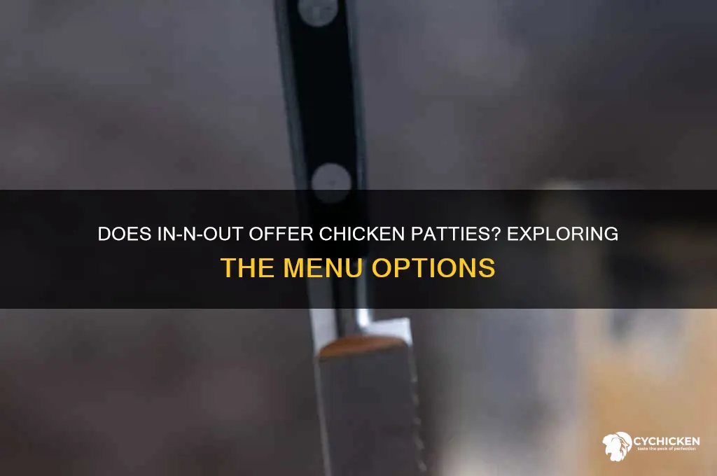 does in n out have chicken patties