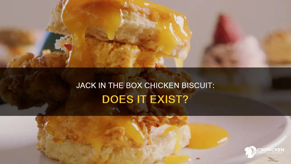does jack in the box have a chicken biscuit