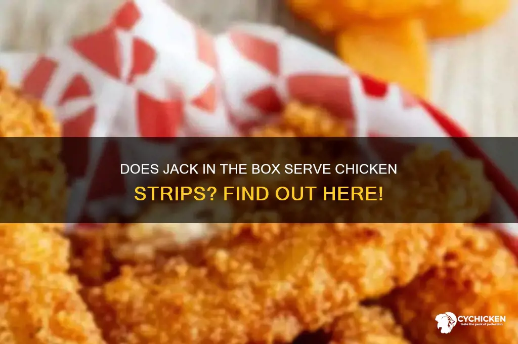 does jack in the box have chicken strips