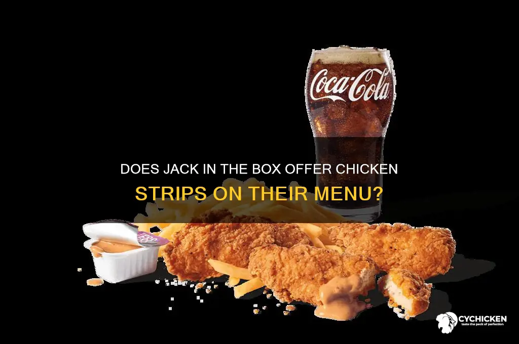 does jack in the box sell chicken strips