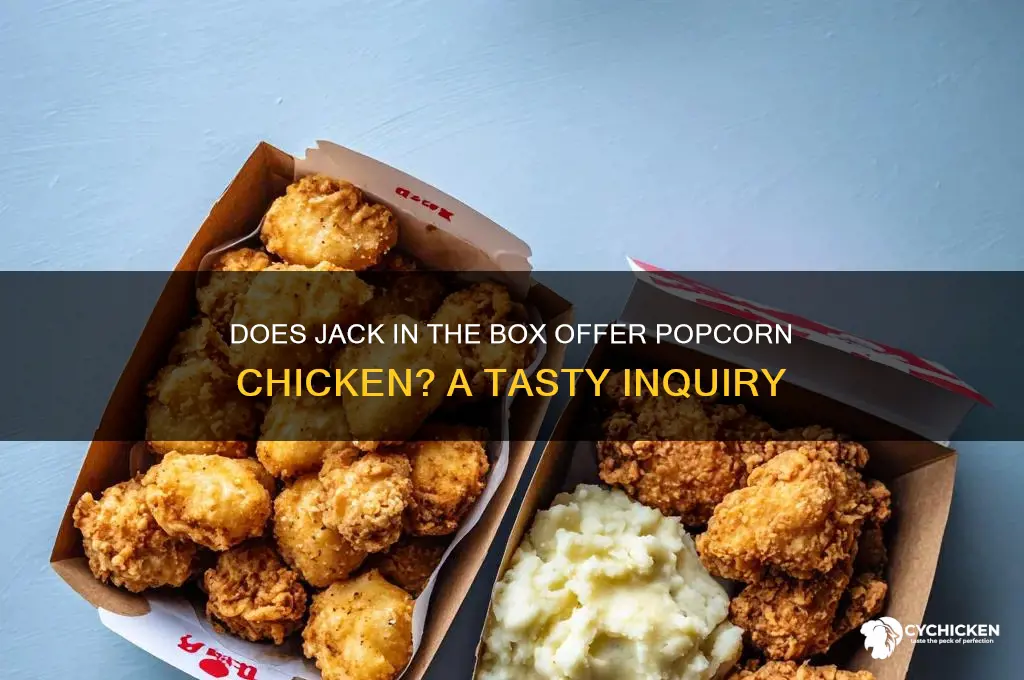 does jack in the box sell popcorn chicken