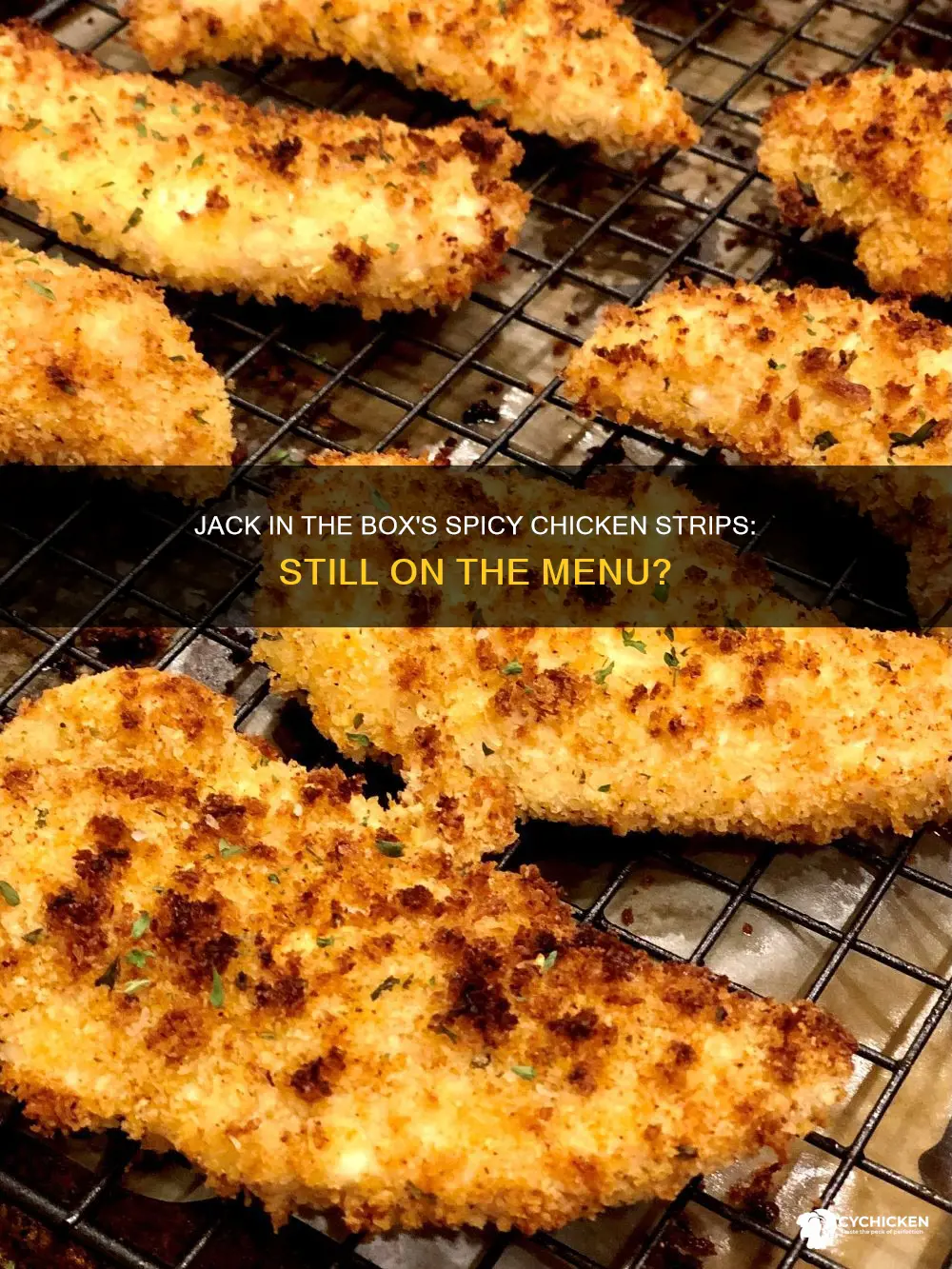 does jack in the box still have spicy chicken strips