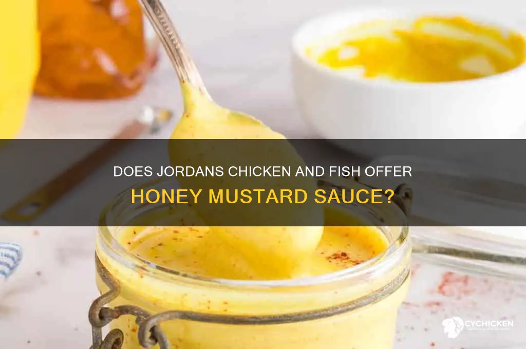does jordans chicken and fish have honey mustard