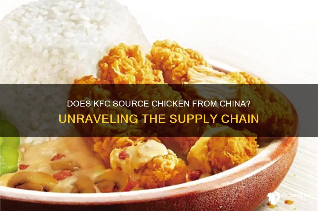 does kfc buy chicken from china