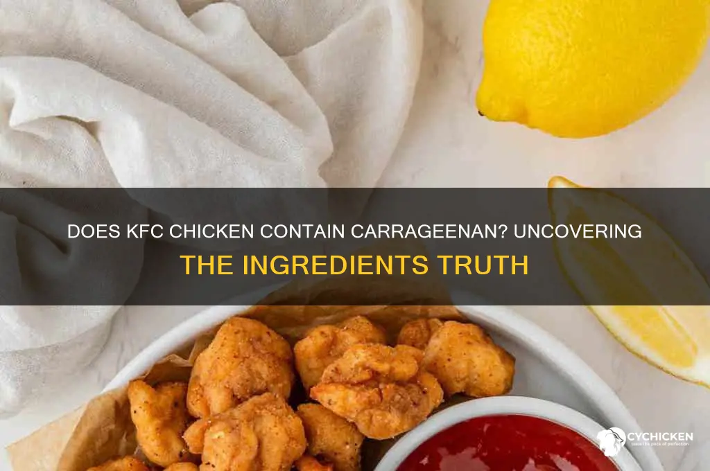 does kfc chicken have carrageenan in it