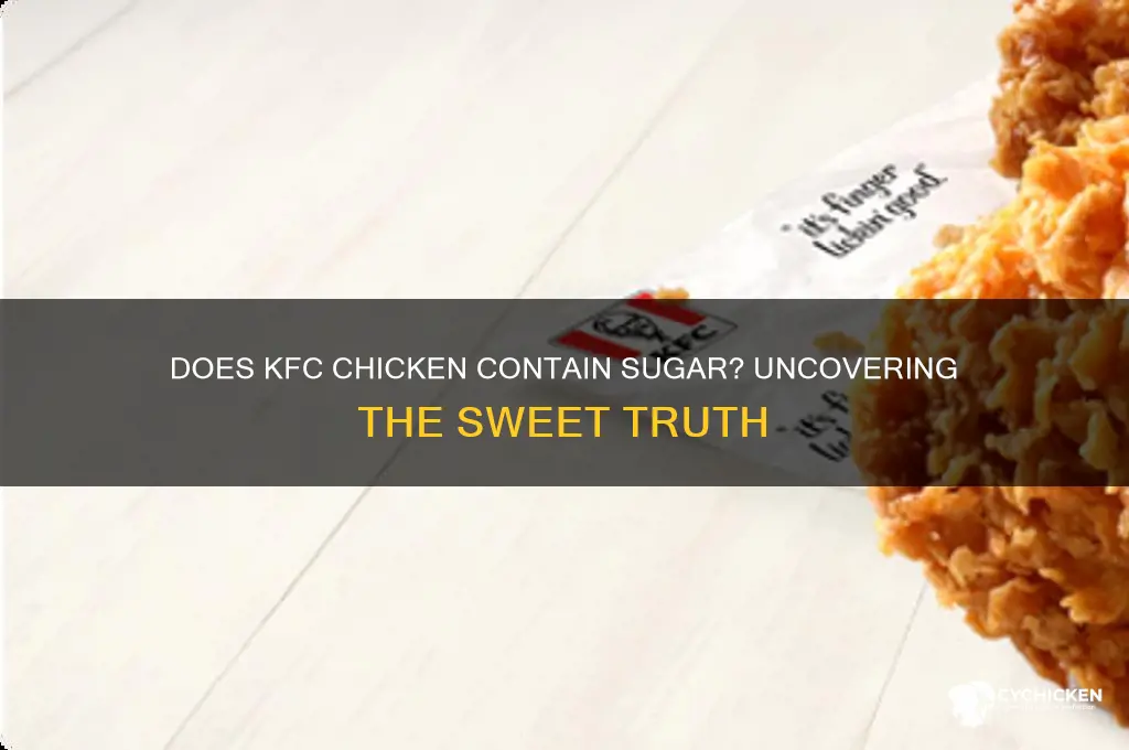 does kfc chicken have sugar in it