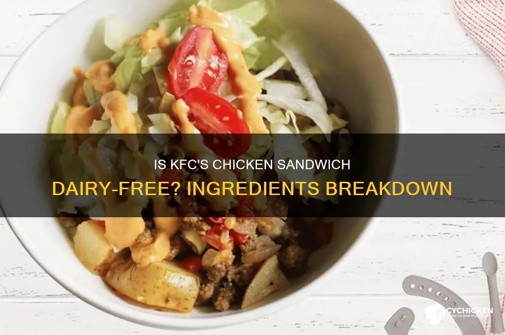does kfc chicken sandwich have dairy