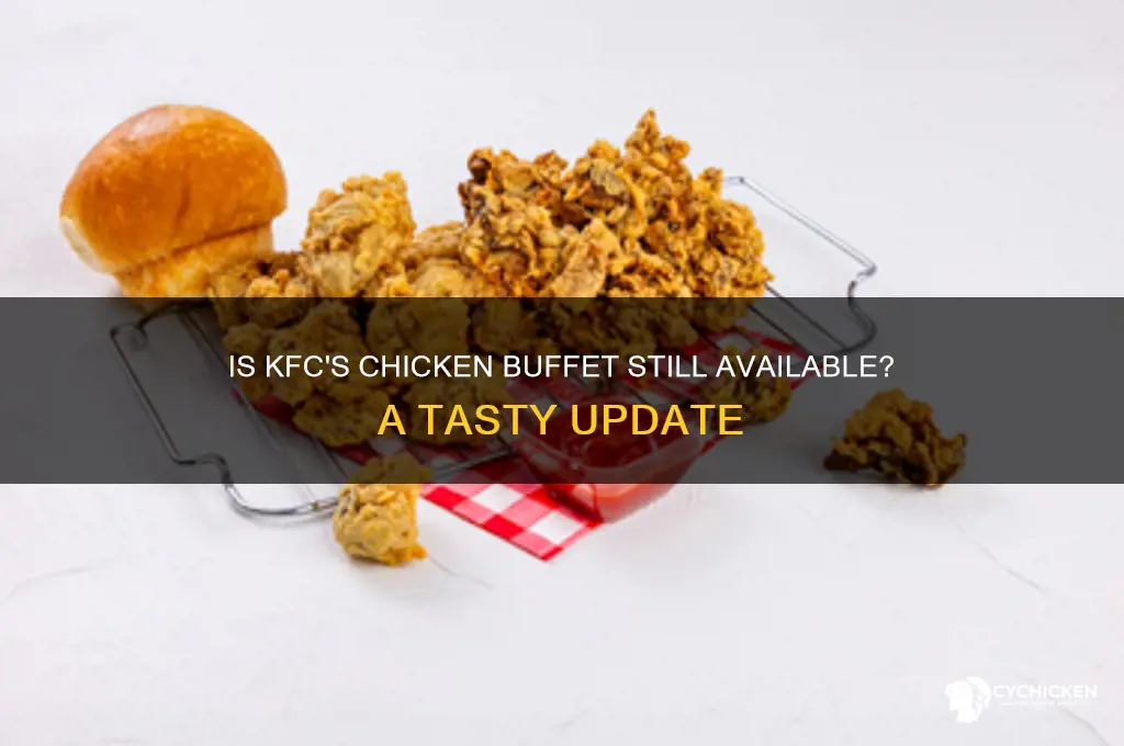 does kfc chicken still offer a buffet