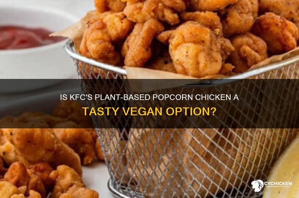 does kfc have plant based popcorn chicken