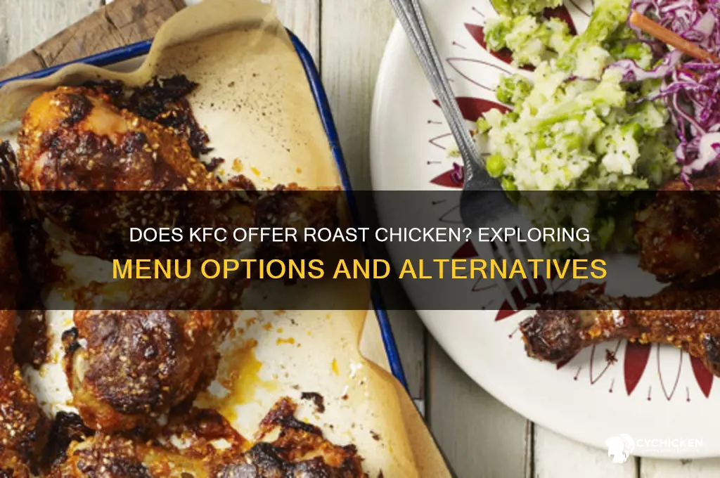 does kfc have roast chicken