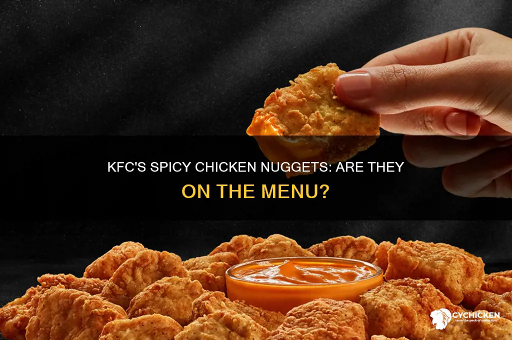 does kfc have spicy chicken nuggets