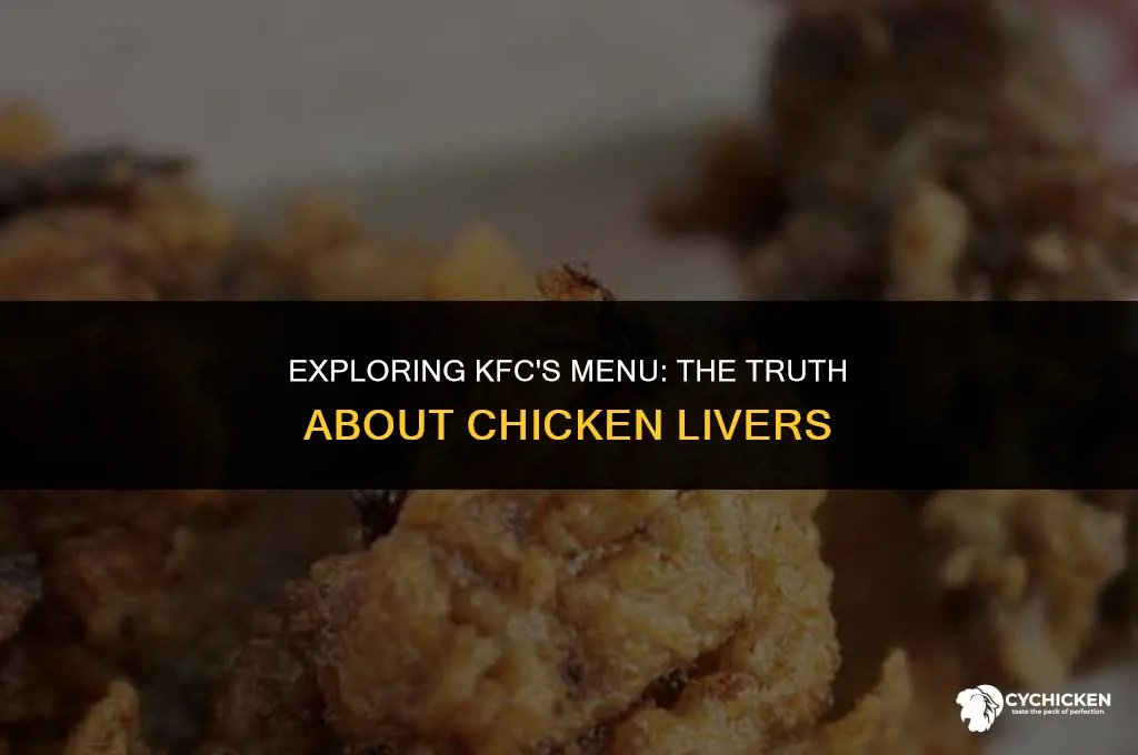 does kfc sale chicken livers
