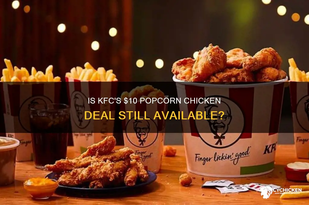 does kfc still do $10 popcorn chicken