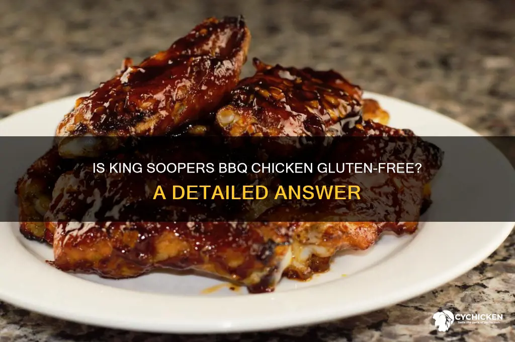 does king soopers bbq chicken have gluten
