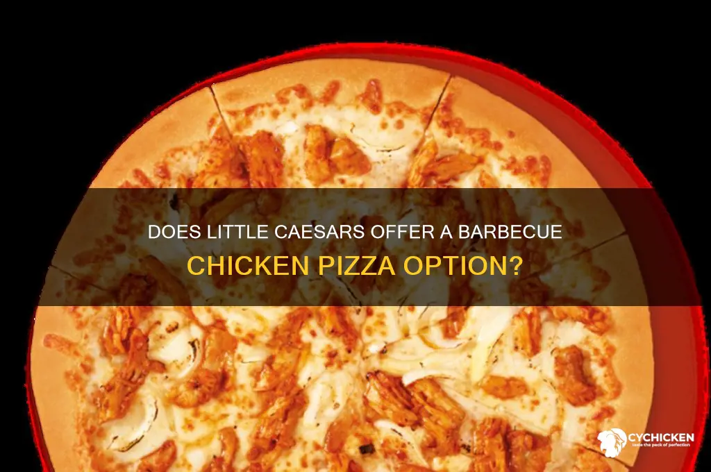 does little caesars have a barbecue chicken pizza