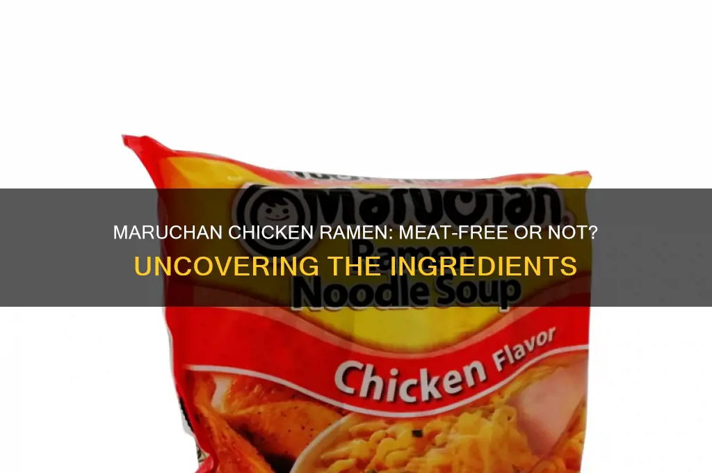 does maruchen chicken ramen have meat in it