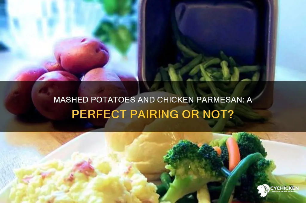 does mashed potatoes go with chicken parmesan