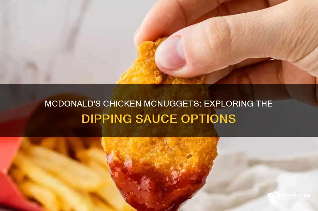 does mcdonald have chicken nuggets dipping sauce