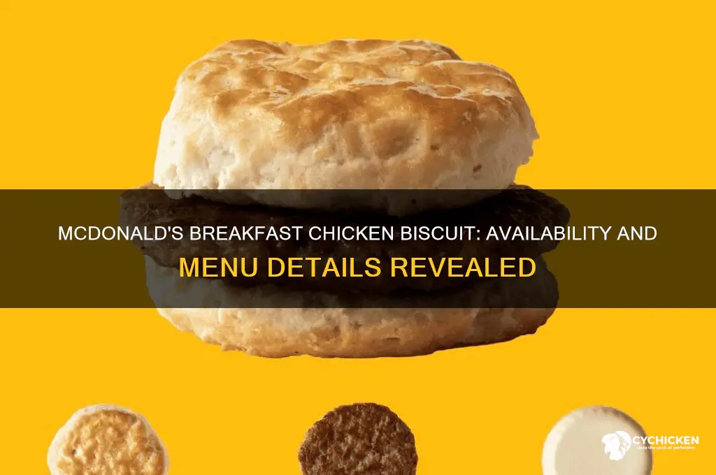 does mcdonalds have a breakfast chicken biscuit